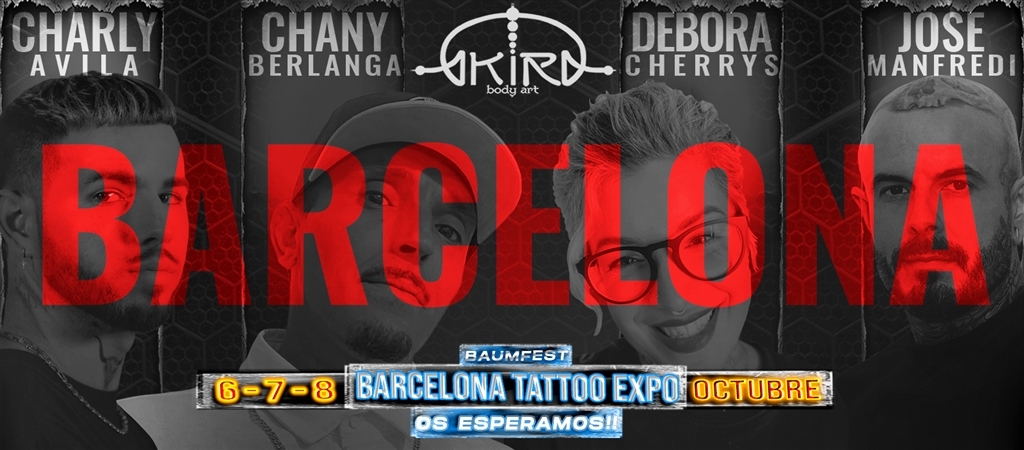 AKIRA BODY ART estará en la Convención de BAUMFEST BARCELONA TATTOO EXPO del 6 al 8 de Octubre 